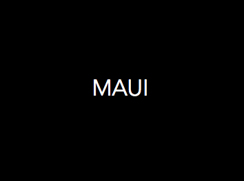 Maui NEW